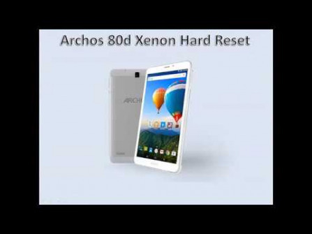 Archos 80d xenon ac80dxe root -  updated April 2024