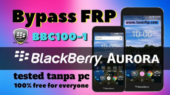 Blackberry aurora bbc100 1 root -  updated May 2024