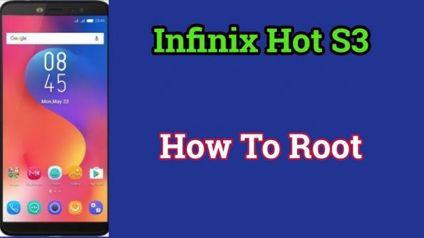 Infinix hot s3 x573 x573s root -  updated April 2024