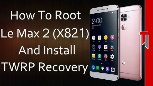 Leeco le max2 x2 x820 root -  updated May 2024 | page 1 