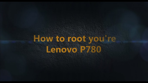 Lenovo a780 msm7627a root -  updated April 2024