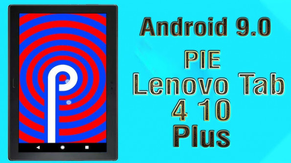 Lenovo tab4 10 plus x704l tb root -  updated May 2024 | page 1 