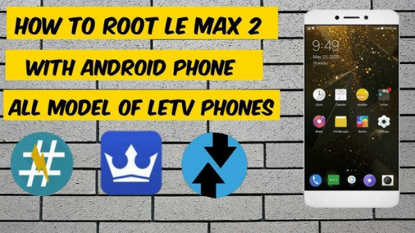 Letv le max root -  updated May 2024