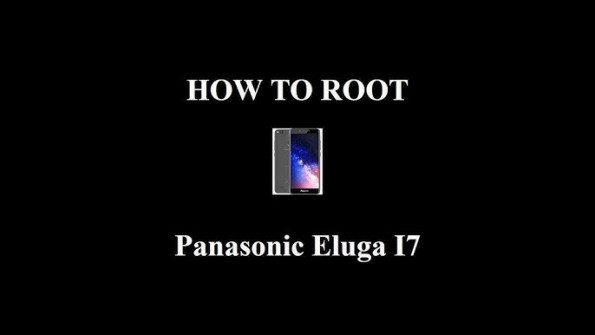 Panasonic eluga i7 root -  updated April 2024