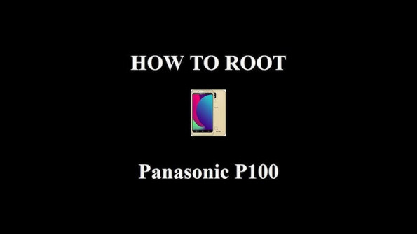 Panasonic p100 root -  updated April 2024