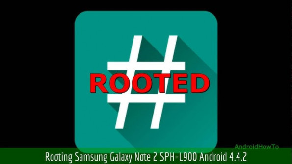 Samsung galaxy note2 t0ltespr sph l900 root -  updated April 2024