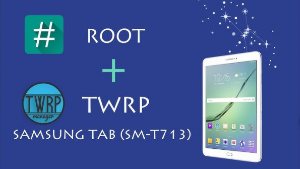 Samsung galaxy tab s2 gts28vewifichn sm t713 root -  updated April 2024 | page 2 