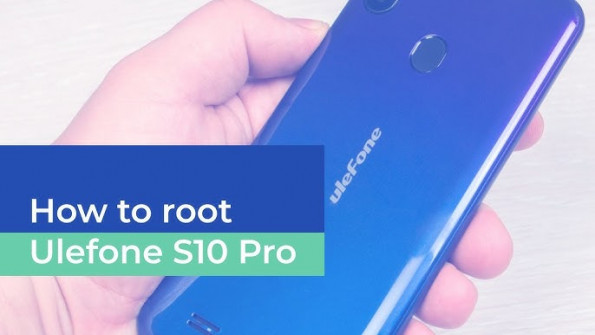 Ulefone s10 pro root -  updated May 2024 | page 2 