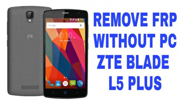 Zte blade l0510 p680a20 l5 plus root -  updated March 2024 | page 7 