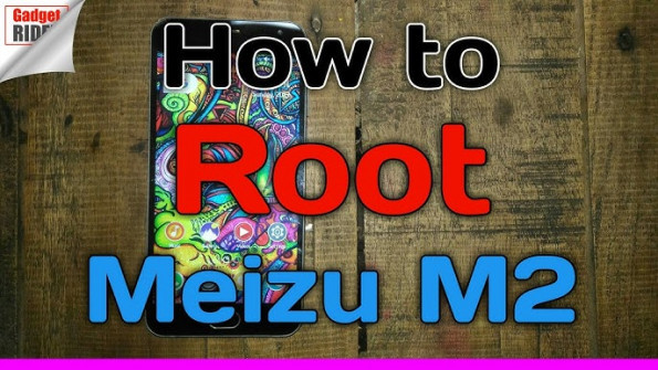Meizu m2 m578ce root -  updated May 2024
