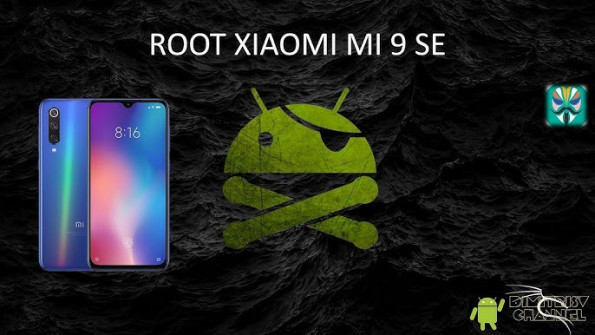 Xiaomi mi 9 se root -  updated May 2024
